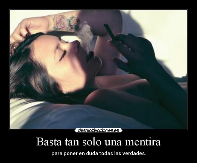 Basta tan solo una mentira - 