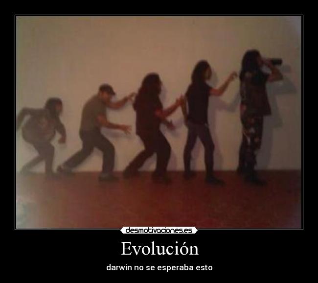 Evolución - darwin no se esperaba esto