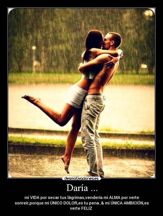 Daría ... -