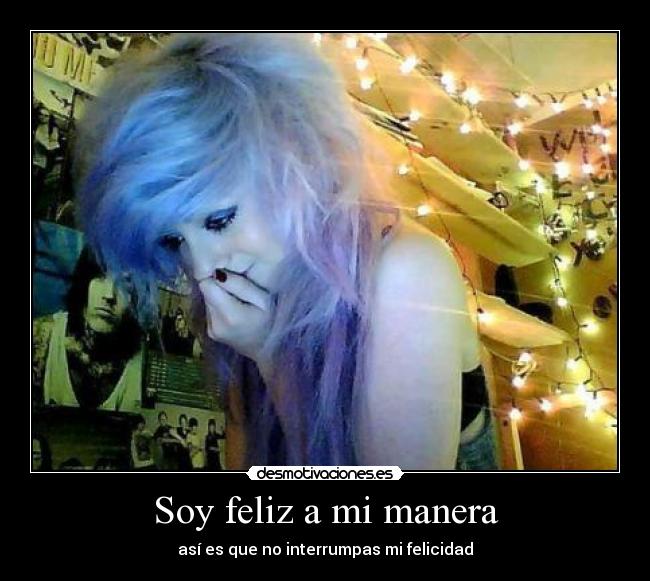 Soy feliz a mi manera -
