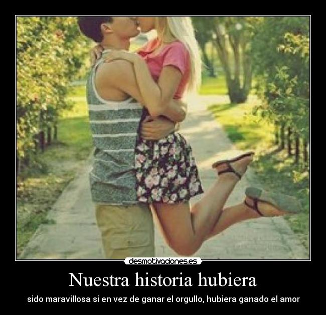 Nuestra historia hubiera - 