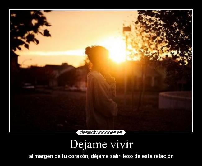 Dejame vivir -