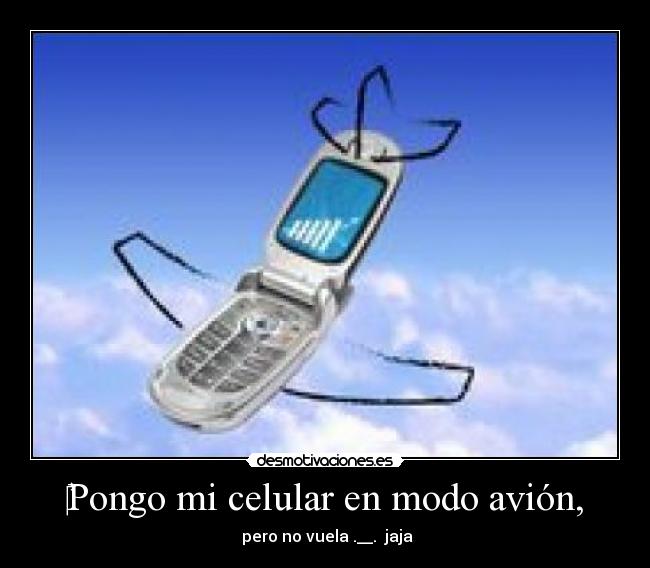 carteles celular desmotivaciones