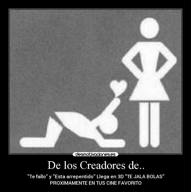 De los Creadores de.. -
