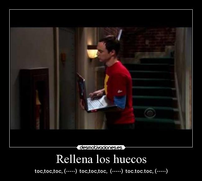 Rellena los huecos - toc,toc,toc, (-----) toc,toc,toc, (-----) toc.toc.toc, (-----)