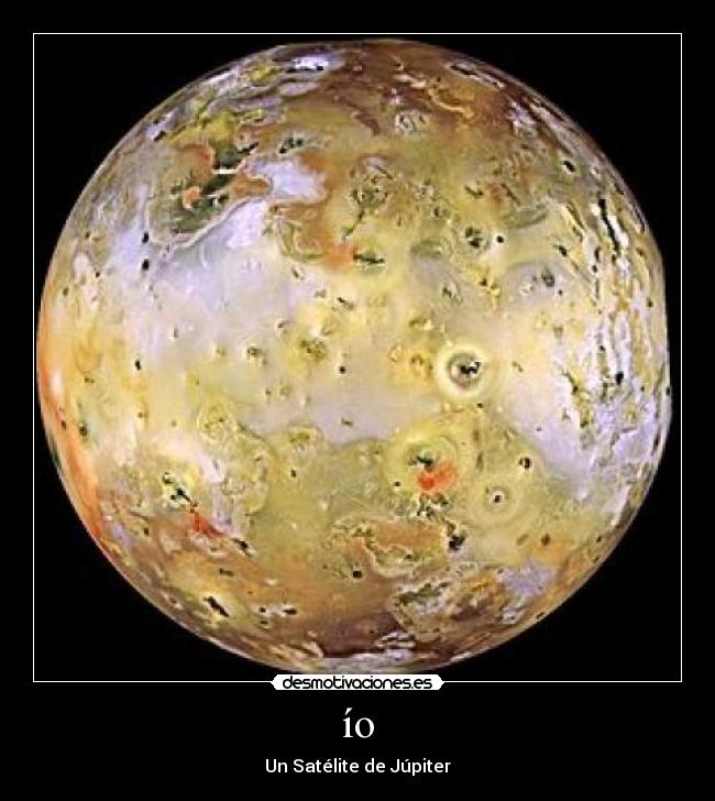 ío - Un Satélite de Júpiter