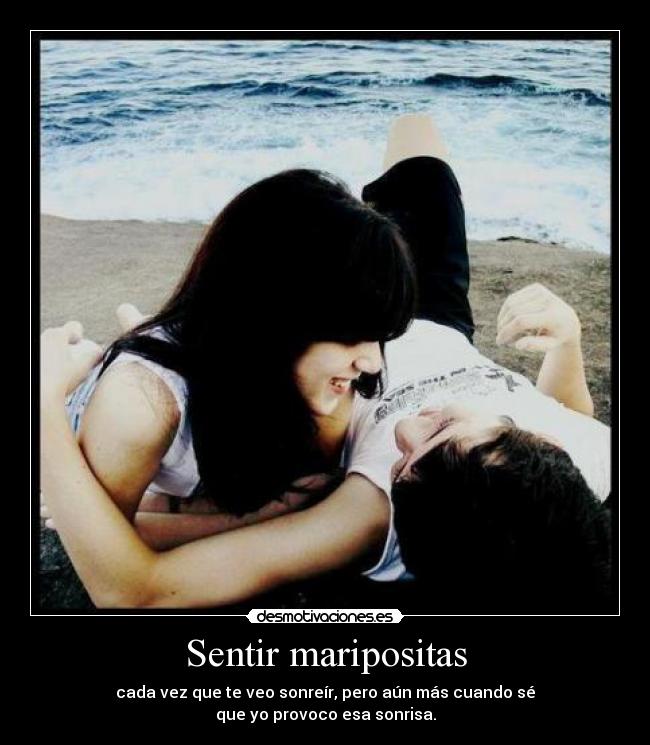 Sentir maripositas -