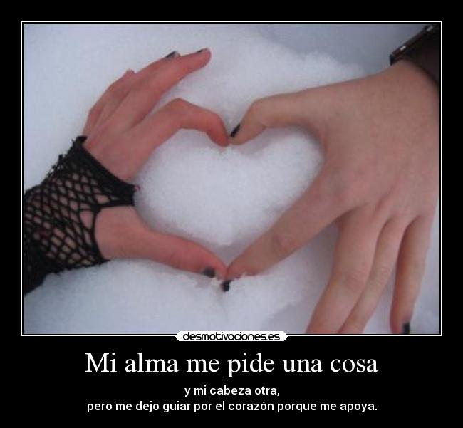 Mi alma me pide una cosa -