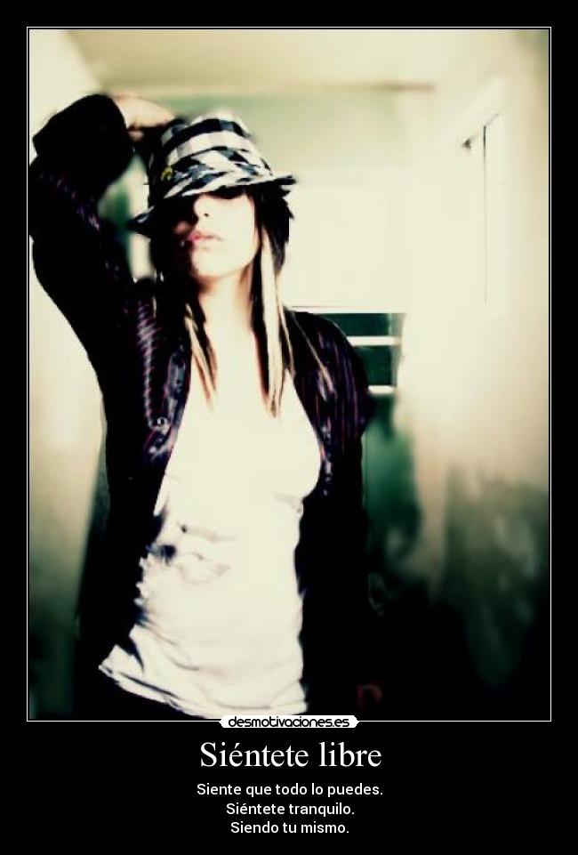 carteles mismo siempre sabras verdadero sentir vida desmotivaciones