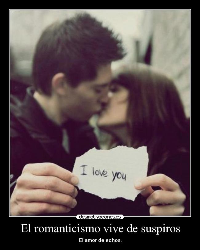 carteles romanticismo desmotivaciones