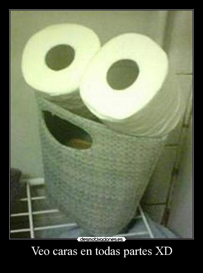 Veo caras en todas partes XD - 