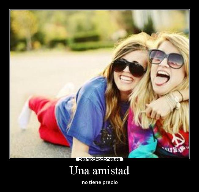 Una amistad -