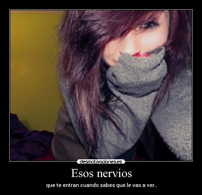 Esos nervios - 