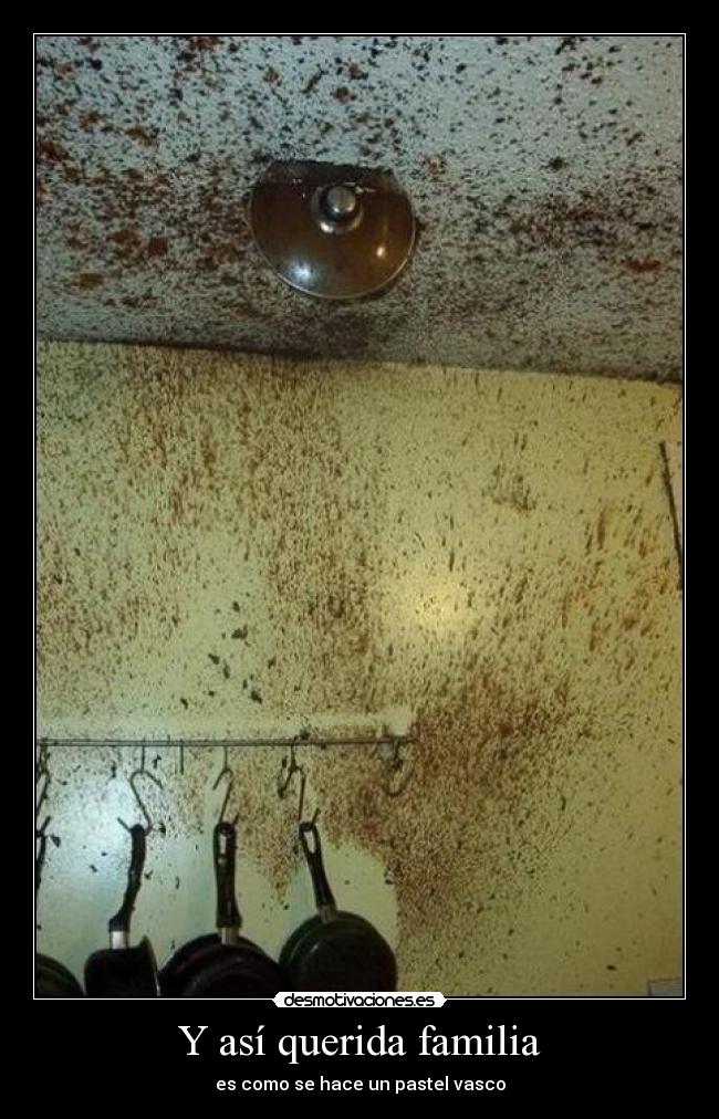 Y así querida familia -