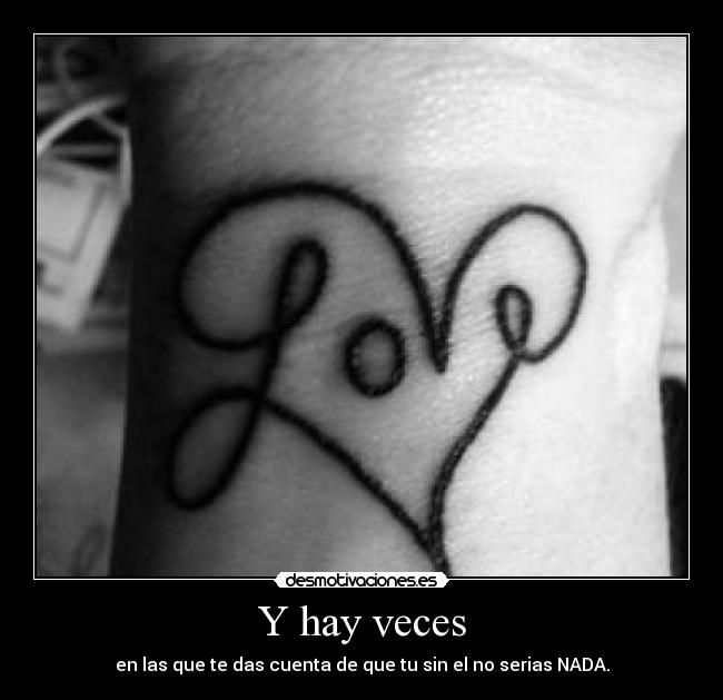 Y hay veces - 