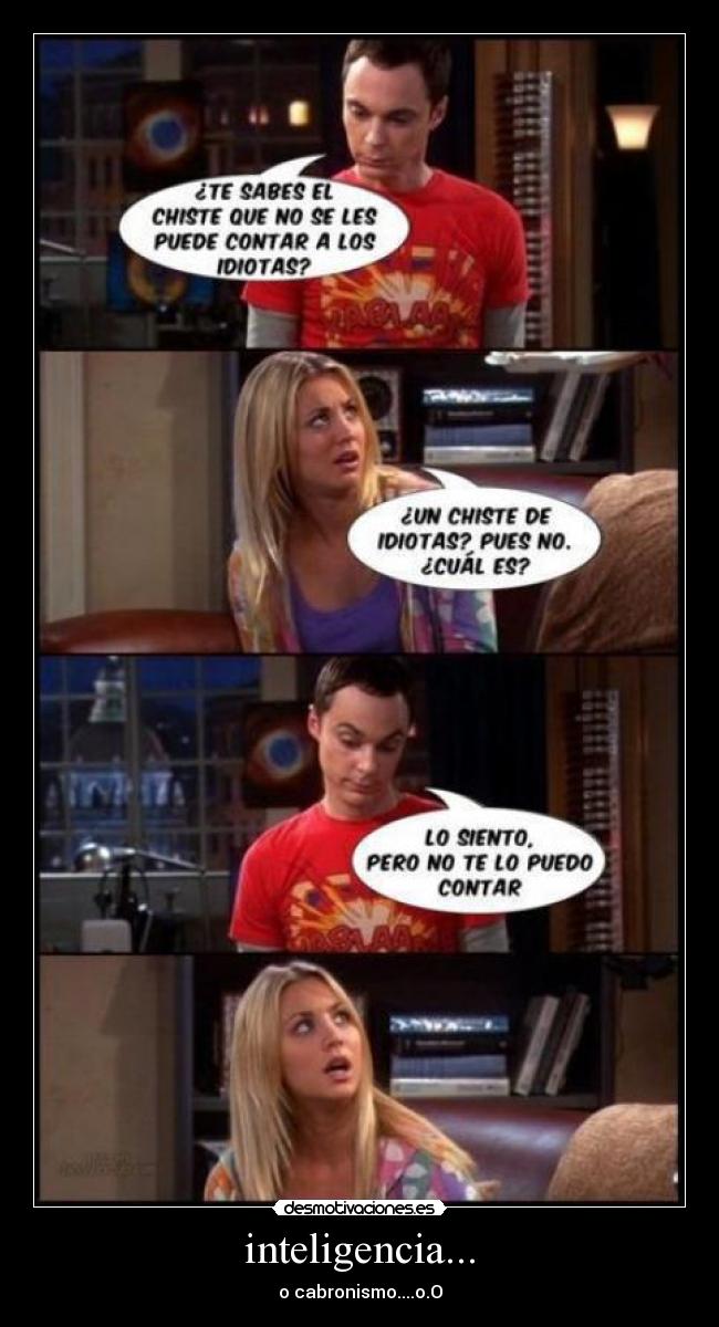 inteligencia... -