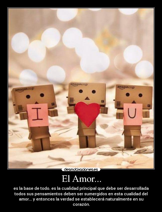 El Amor... - es la base de todo. es la cualidad principal que debe ser desarrollada
todos sus pensamientos deben ser sumergidos en esta cualidad del
amor... y entonces la verdad se establecerá naturalmente en su
corazón.