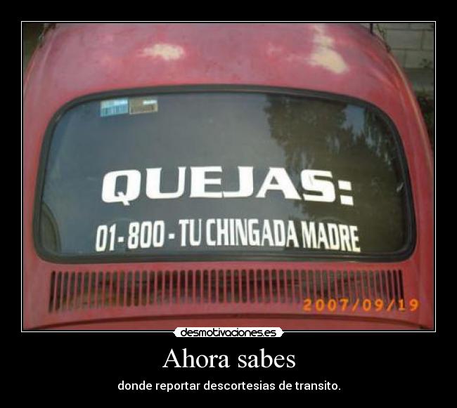Ahora sabes - donde reportar descortesias de transito.