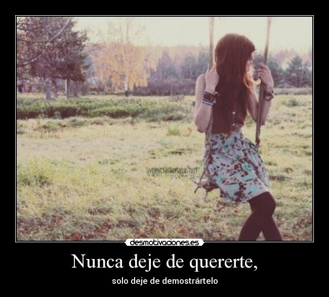 Nunca deje de quererte, - 