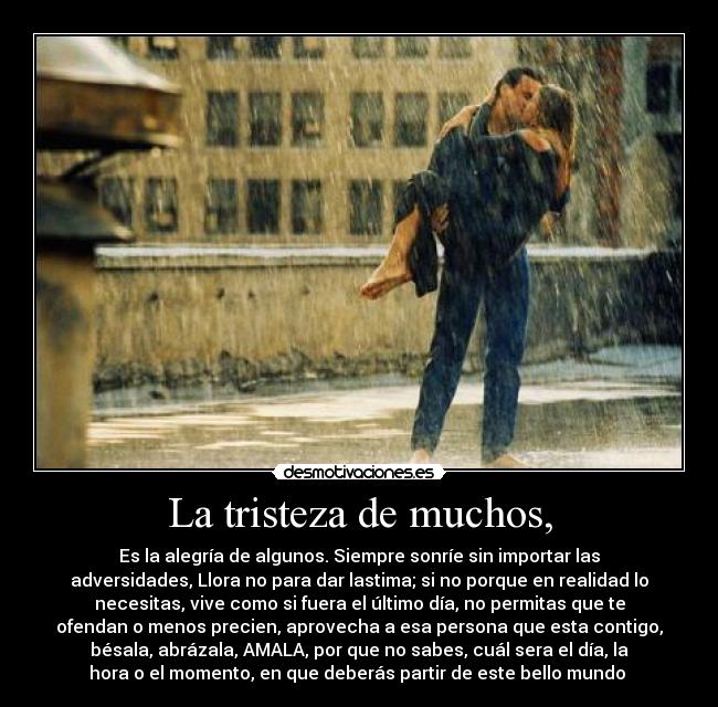 La tristeza de muchos, -