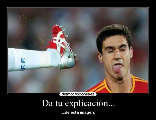 Da tu explicación... - 