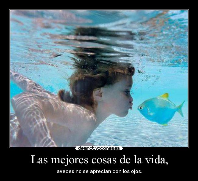 Las mejores cosas de la vida, - 