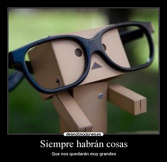 Siempre habrán cosas -