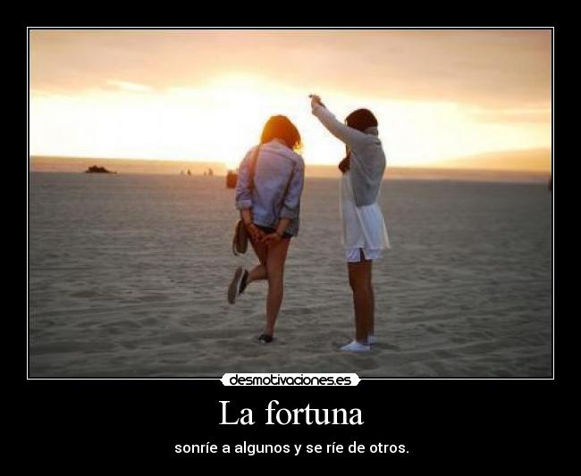 La fortuna -