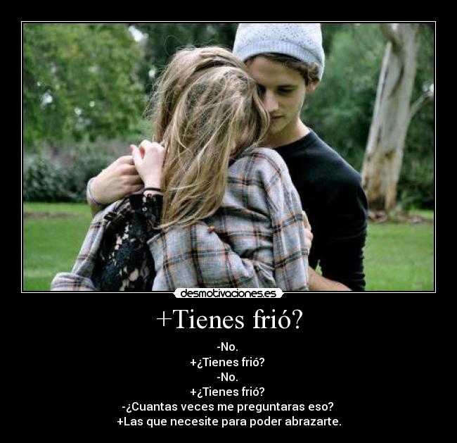 +Tienes frió? - 