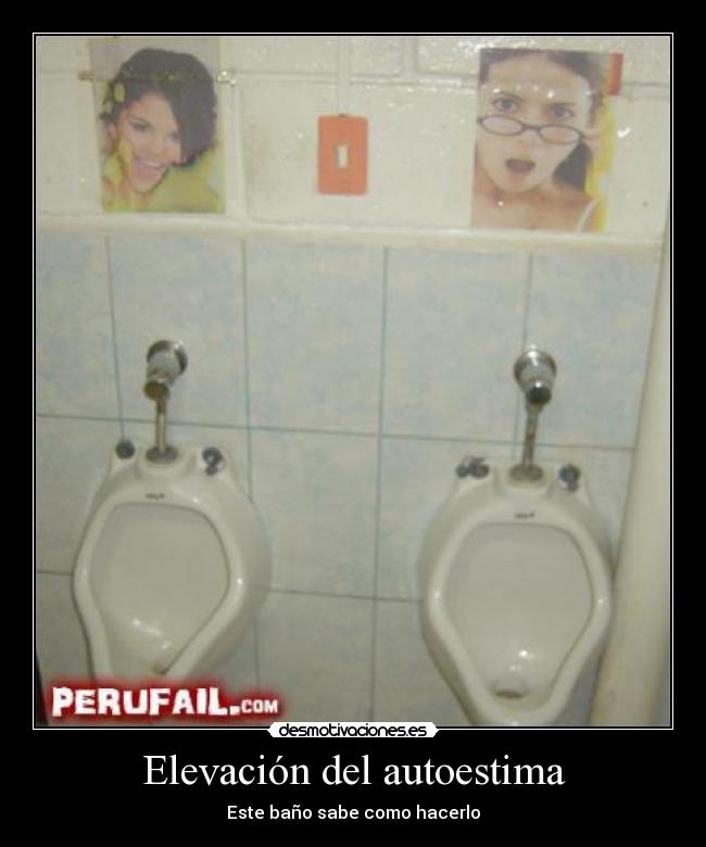 Elevación del autoestima - Este baño sabe como hacerlo