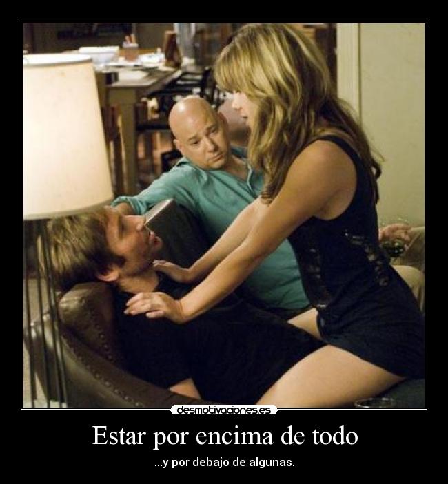 Estar por encima de todo - 