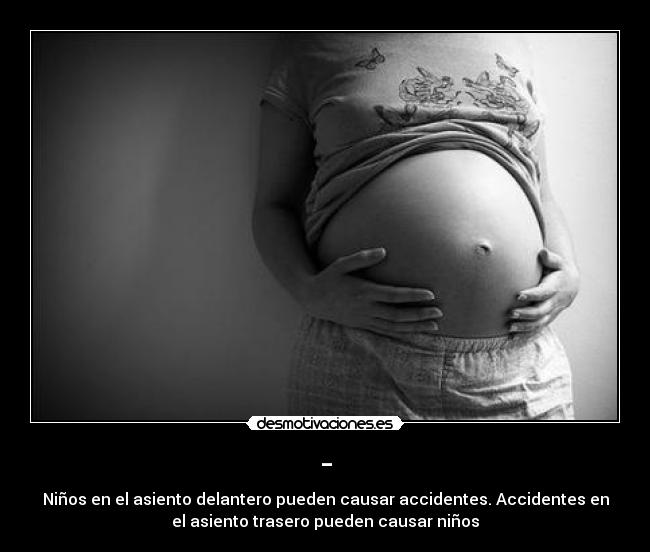- - Niños en el asiento delantero pueden causar accidentes. Accidentes en
el asiento trasero pueden causar niños