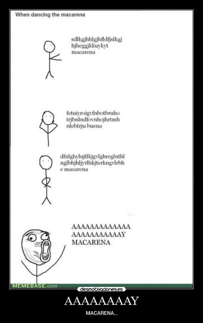 AAAAAAAAY - MACARENA...