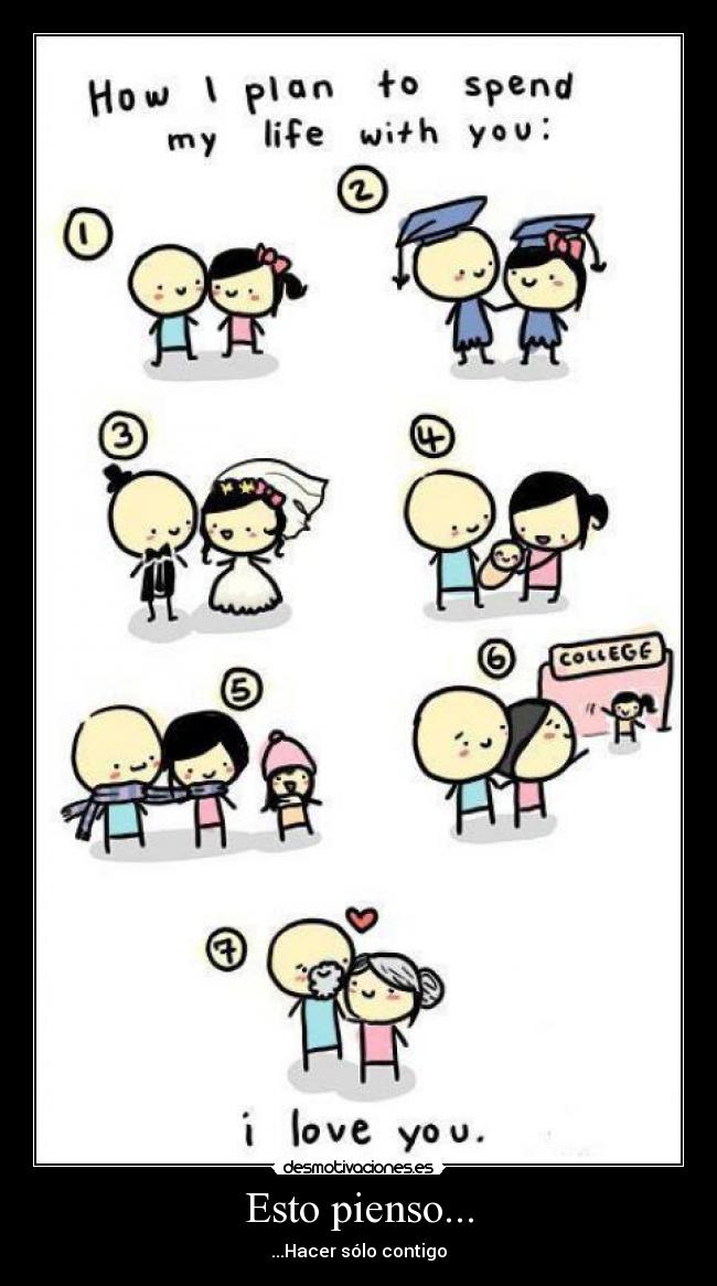 Esto pienso... - ...Hacer sólo contigo♥