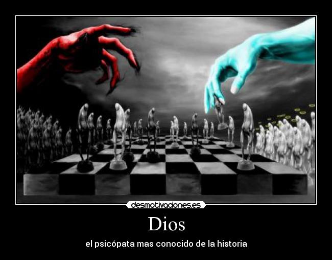 Dios - el psicópata mas conocido de la historia