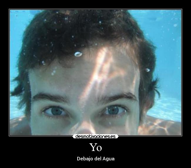 Yo - Debajo del Agua