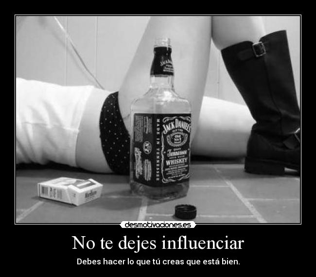 No te dejes influenciar - 
