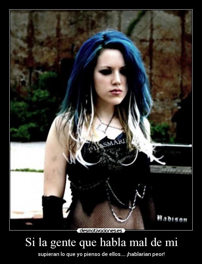 Si la gente que habla mal de mi - 