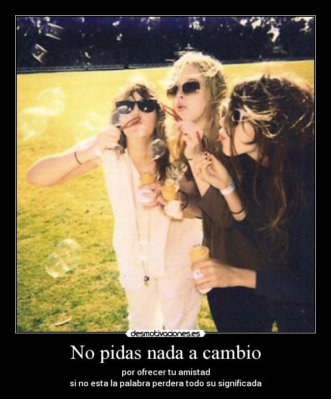 No pidas nada a cambio - 