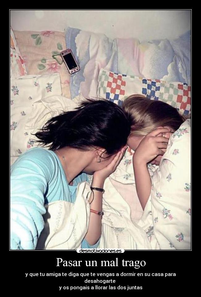 Pasar un mal trago - 