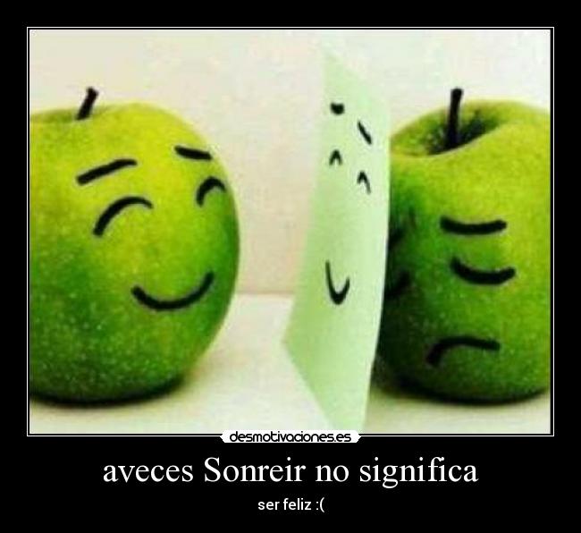 aveces Sonreir no significa -