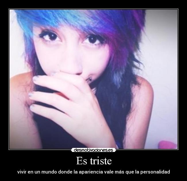 Es triste -