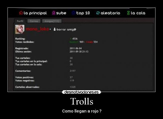 Trolls - Como llegan a rojo ?