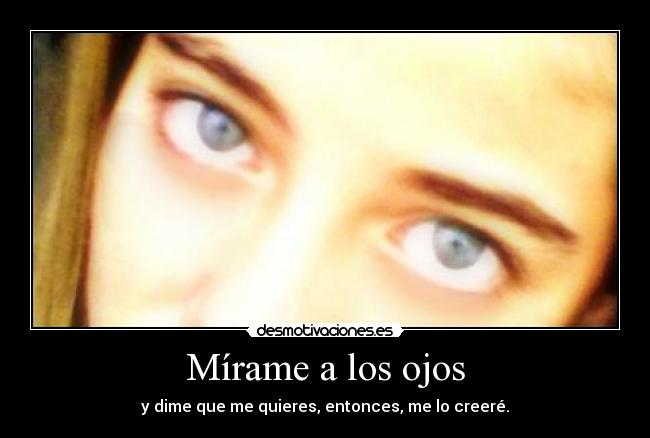 Mírame a los ojos - 