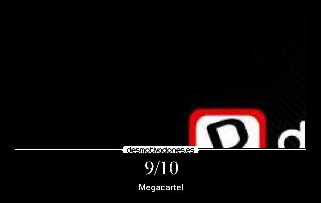 9/10 - Megacartel