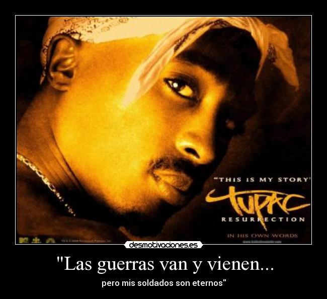 carteles tupac 2pac desmoclan elclanviral desmotivaciones