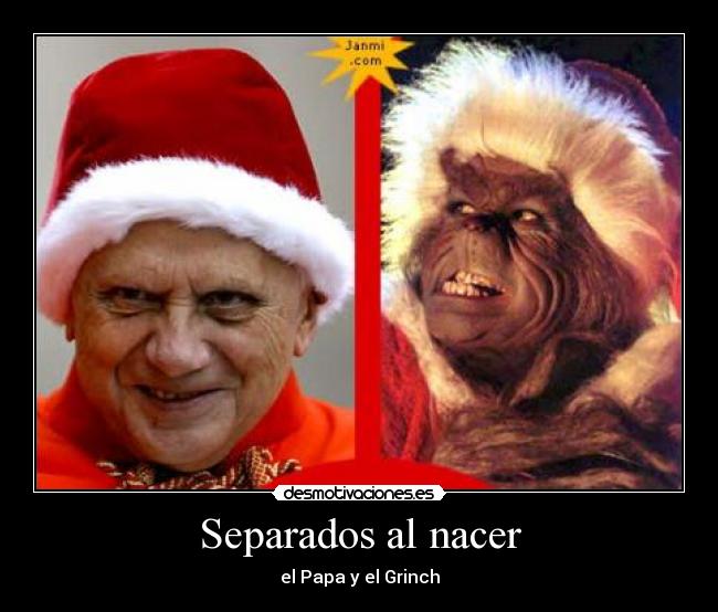 Separados al nacer - el Papa y el Grinch