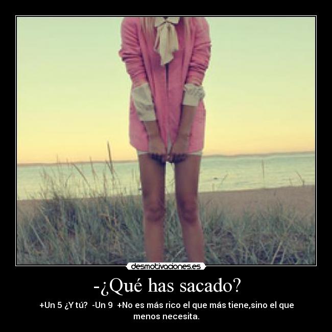 -¿Qué has sacado? - 