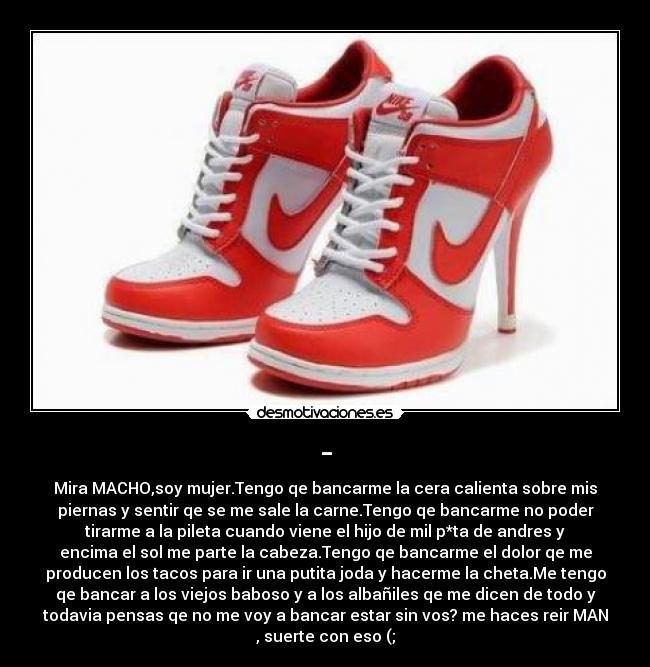 carteles son los zapatos mas lindos que existen desmotivaciones