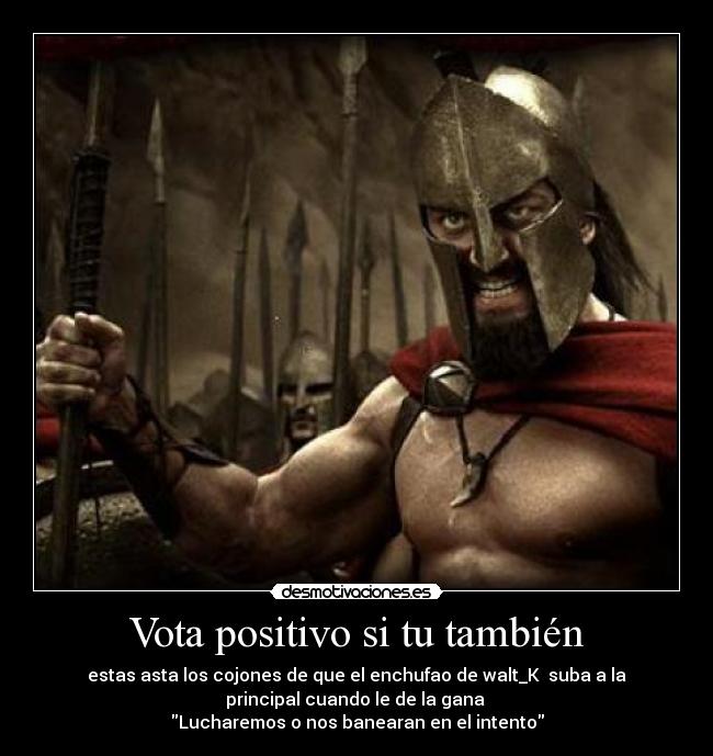 Vota positivo si tu también -